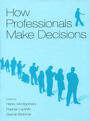 cover image of How Professionals Make Decisions